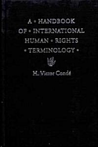 A Handbook of International Human Rights Terminology (Hardcover)