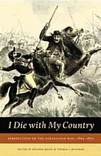 I Die With My Country (Hardcover)