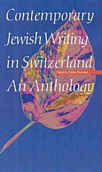 Contemporary Jewish Writing in Switzerland: An Anthology (Hardcover)
