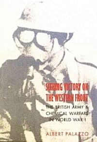 Seeking Victory on the Western Front (Hardcover)