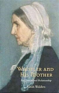 [중고] Whistler and His Mother (Hardcover)