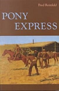 Pony Express (Paperback)