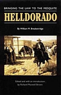 Helldorado: Bringing the Law to the Mesquite (Paperback)