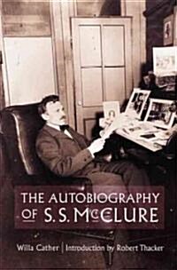 The Autobiography of S. S. McClure (Paperback)