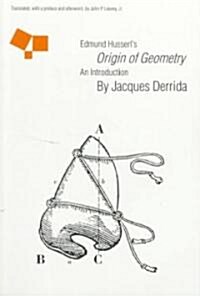 Edmund Husserls Origin of Geometry: An Introduction (Paperback, Revised)