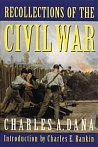 Recollections of the Civil War (Paperback)