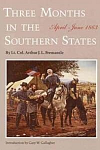 Three Months in the Southern States: April-June 1863 (Paperback, Revised)