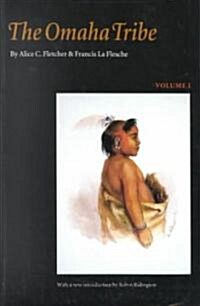 The Omaha Tribe, Volume 1 (Paperback)