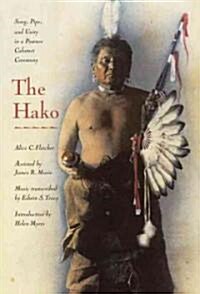 The Hako: Song, Pipe and Unity in a Pawnee Calumet Ceremony (Paperback)