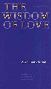 The Wisdom of Love (Paperback, Revised)