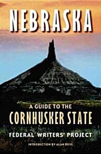 Nebraska: A Guide to the Cornhusker State (Paperback, 2)