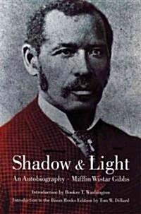 Shadow and Light: An Autobiography (Paperback)