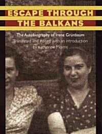 Escape Through the Balkans (Paperback)