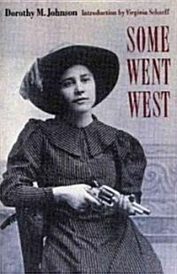 Some Went West (Paperback)