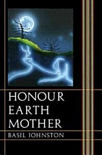 Honour Earth Mother (Paperback)