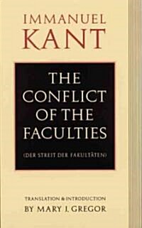 The Conflict of the Faculties (Paperback)