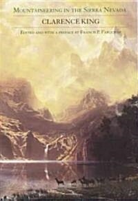Mountaineering in the Sierra Nevada (Paperback, Revised)