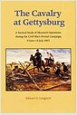 The Cavalry at Gettysburg: A Tactical Study of Mounted Operations During the Civil War