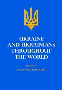 Ukraine and Ukrainians throughout the world : a demographic and sociological guide to the homeland and its diaspora