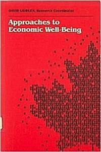 Approaches to Economic Well-Being (Paperback)