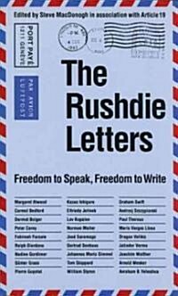 The Rushdie Letters: Freedom to Speak, Freedom to Write (Paperback)