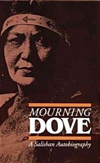 Mourning Dove: A Salishan Autobiography (Paperback)