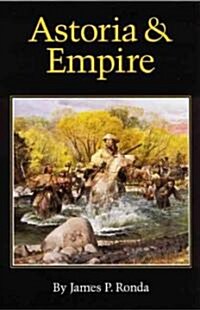 Astoria and Empire (Paperback, Revised)