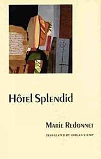 Hotel Splendid (Paperback)