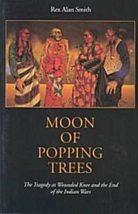 Moon of Popping Trees (Paperback)