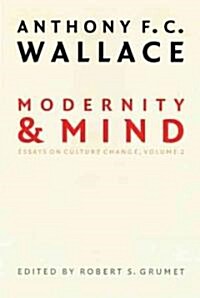 Modernity and Mind: Essays on Culture Change, Volume 2 (Paperback)