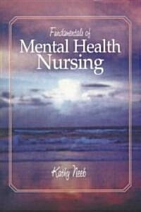 Fundamentals of Mental Health Nursing (Paperback)