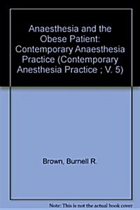 Anesthesia and the Obese Patient (Hardcover)