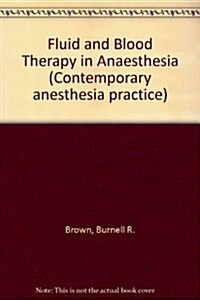 Fluid and Blood Therapy in Anesthesia (Hardcover)
