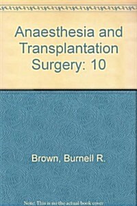 Anesthesia and Transplantation Surgery (Hardcover)