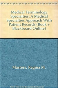 Medical Terminology Specialties (Hardcover, 1st)