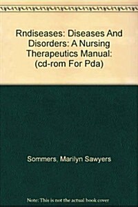 Rndiseases: Diseases And Disorders: A Nursing Therapeutics Manual (CD-ROM, 2nd)