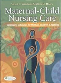 Maternal-Child Nursing Care (Hardcover, CD-ROM, 1st)