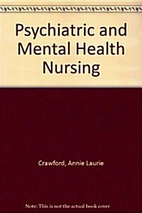 Psychiatric and Mental Health Nursing (Paperback, 6th, Subsequent)