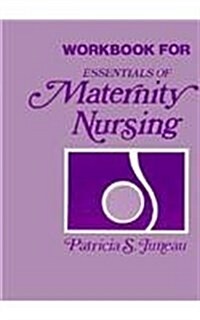 Workbook for Essentials of Maternity Nursing (Paperback)