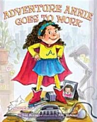 [중고] Adventure Annie Goes to Work (Hardcover)