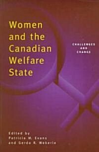 Women and the Canadian Welfare State: Challenges and Change (Paperback, 2, Revised)
