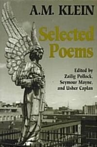 Selected Poems: Collected Works of A.M. Klein (Paperback, 2, Revised)