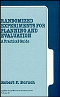 Randomized Experiments for Planning and Evaluation: A Practical Guide (Hardcover)