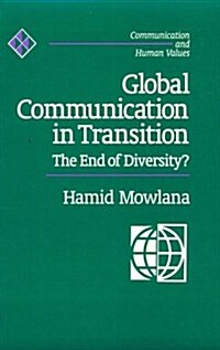 Global Communication in Transition: The End of Diversity? (Paperback)