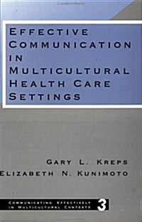 Effective Communication in Multicultural Health Care Settings (Paperback, 3)