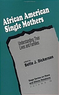 African American Single Mothers: Understanding Their Lives and Families (Paperback)
