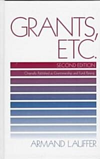 Grants, Etc.: Originally Published as Grantmanship and Fund Raising (Hardcover, 2, Revised)