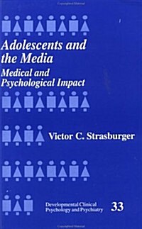 [중고] Adolescents and the Media: Medical and Psychological Impact (Paperback)