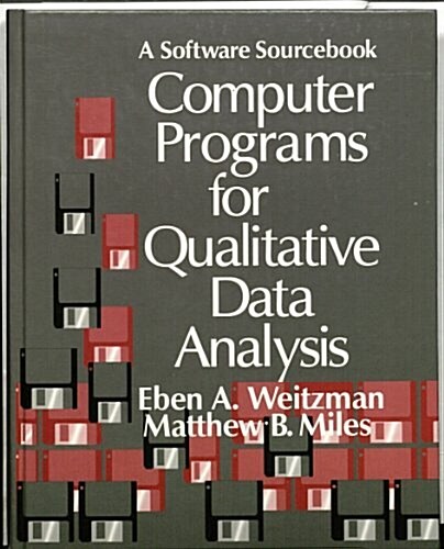 Computer Programs for Qualitative Data Analysis: A Software Sourcebook (Hardcover)