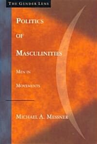 Politics of Masculinities: Men in Movements (Paperback)